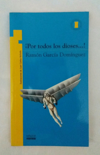 Por Todos Los Dioses Ramon Garcia Dominguez Libro Original 
