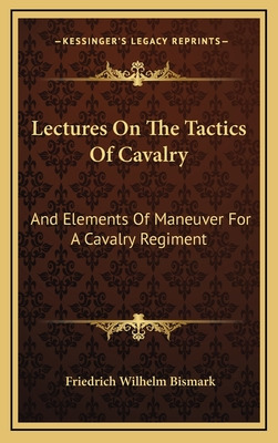 Libro Lectures On The Tactics Of Cavalry: And Elements Of...