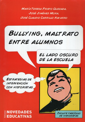 Bullying, Maltrato Entre Alumnos, de Prieto Quezada - Jimenez Mora - Carrillo Navarro. Editorial Sin editorial en español