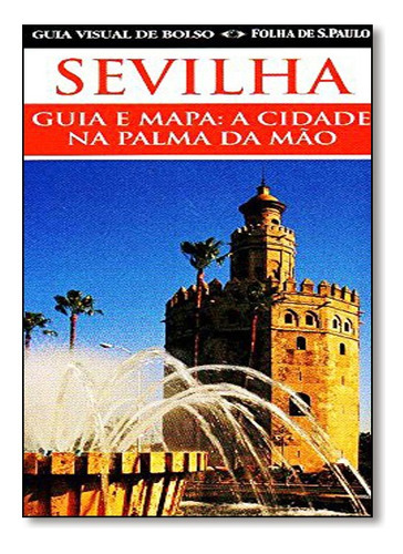 Sevilha Guias Visuais Bolso, De Dorling Kindersley. Editora Publifolha Em Português