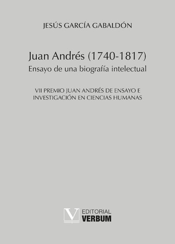 Juan Andrés (1740-1817), De Jesús García Gabaldón. Editorial Verbum, Tapa Blanda En Español, 2017