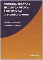 Comprar Consulta Clínica Medica Y Quirúrgica De Pequeños Animales