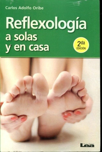 Reflexologia - Oribe Carlos Adolfo