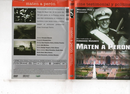 Maten A Perón (2005) - Dvd Original - Mcbmi