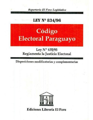 Libro Código Electoral Paraguayo Ley Nº 834/96 De Varios