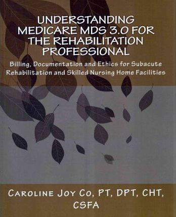 Libro Understanding Medicare Mds 3.0 For The Rehabilitati...