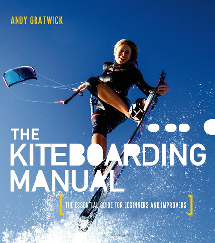 Libro: The Kiteboarding Manual: The Essential Guide For Begi