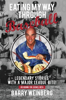 Libro Eating My Way Through Baseball: Legendary Stories W...