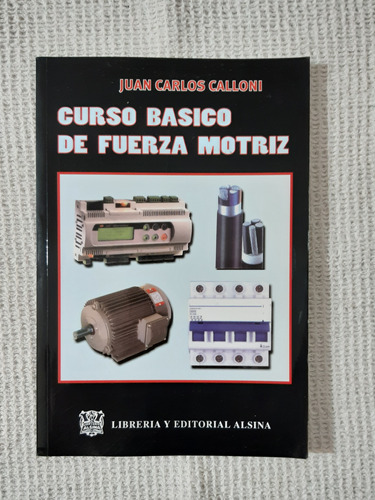 Curso Básico De Fuerza Motriz De Juan Carlos Calloni