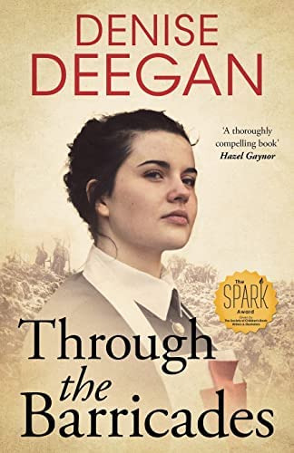 Through The Barricades: Winner Of The Scbwi Spark Award 2017, De Deegan, Denise. Editorial Createspace Independent Publishing Platform, Tapa Blanda En Inglés