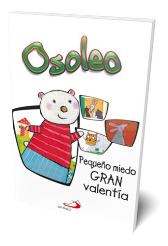 Osoleo Pequeño Miedo Gran Valentia