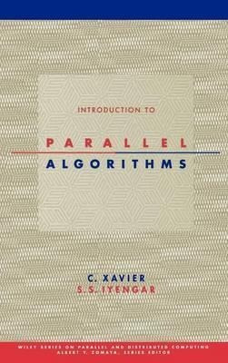 Introduction To Parallel Algorithms - C. Xavier