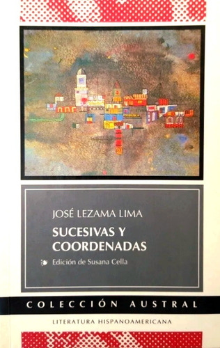 Sucesivas Y Coordenadas - José Lezama Lima