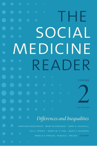 Libro: The Social Medicine Reader, Volume Ii, Third Edition: