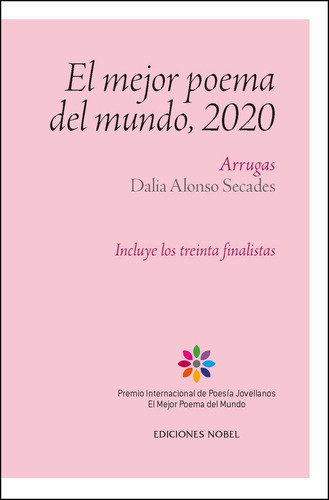 El mejor poema del mundo, 2020, de Varios autores. Editorial Ediciones Nobel SA, tapa blanda en español