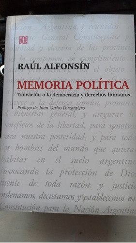 Raúl Alfonsín- Memoria Política/ Democracia Y Ddhh
