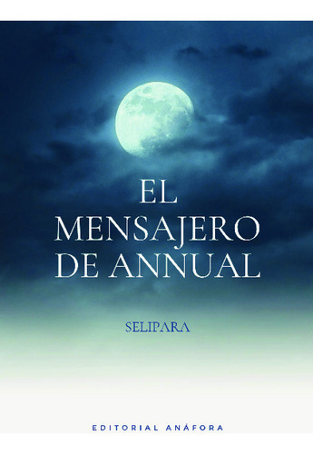 El Mensajero De Annual - Selipara