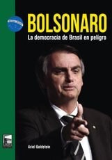 Bolsonaro La Democracia De Brasil En Peligro (cole - Goldst