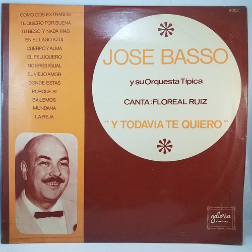 Jose Basso - Todavia Te Quiero - Vinilo - F. Ruiz Tango