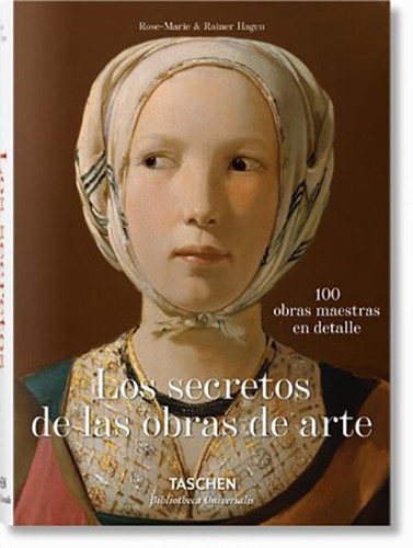 What Great Paintings Say, De Rainer & Rose-marie Hagen., Vol. 1. Editorial Taschen, Tapa Dura En Inglés, 2016