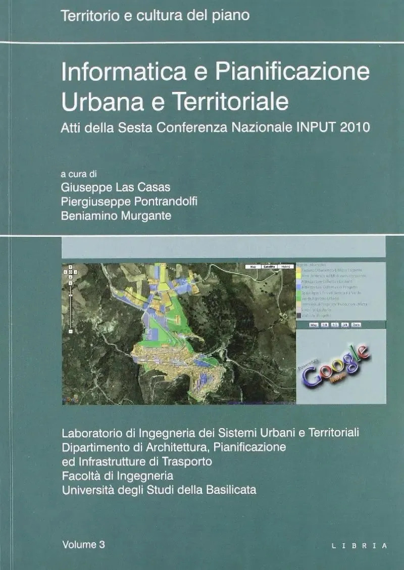 Livro - Informatica E Pianificazione Urbana E Territoriale. Atti Della 6° Conferenza Nazionale Input 2010. Vol. 3