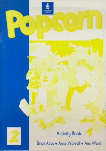 Popcorn 2 - Activity Book, De Abbs, Brian. Editora Pearson (importado) Em Inglês Americano
