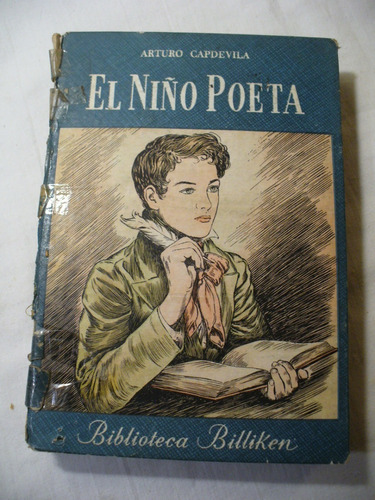 Arturo Capdevila: El Niño Poeta - Ed. Atlántida - 1945 V/env