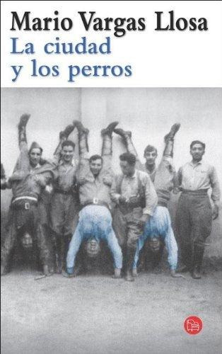 Ciudad Y Los Perros, La  B, De Vargas Llosa, Mario. Editorial Suma De Letras Arg., Tapa Tapa Blanda En Español