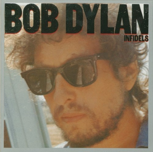 Infidels - Dylan Bob (cd
