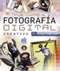 Libro Atlas Ilustrado Fotografia Digital Creativa