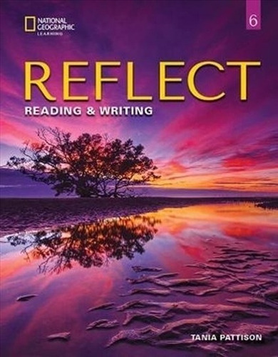 Reflect 6 - Reading And Writing - Teacher's Guide