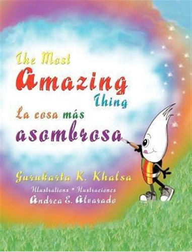 The Most Amazing Thing * La Cosa Mas Asombrosa - Gurukart...