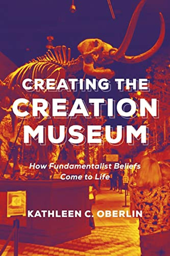 Creating The Creation Museum (libro En Inglés)