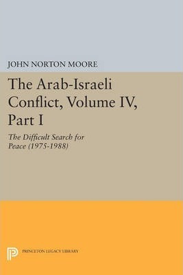 Libro The Arab-israeli Conflict, Volume Iv, Part Ii - Joh...