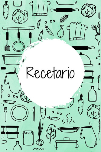 Libro: Recetario (spanish Edition)