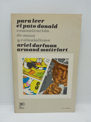 Para Leer El Pato Donald - Comunicación De Masa - Ariel D. 
