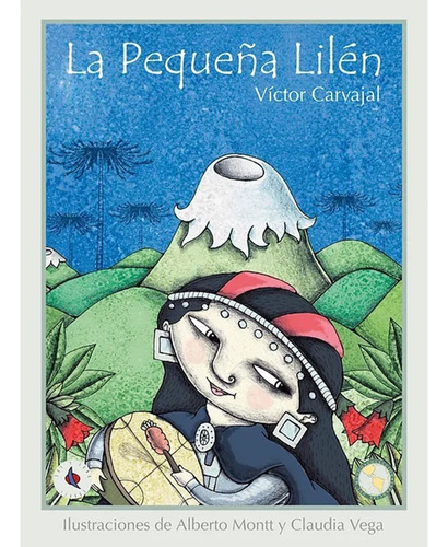 La Pequeña Lilén - Víctor Carvajal (sol Y Luna Libros)