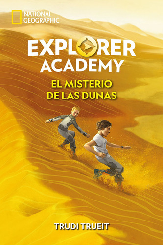 Libro Explorer Academy 4. El Misterio De Las Dunas - Lachlan