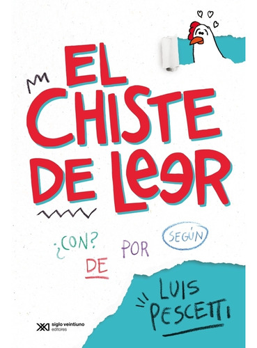 Chiste De Leer, El-pescetti, Luis-siglo Xxi Editores