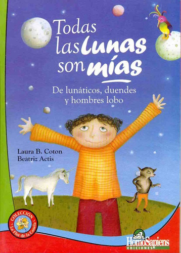 Todas Las Lunas Son Mias - Beatriz Actis