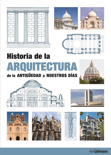 Historia De La Arquitectura - Ullmann