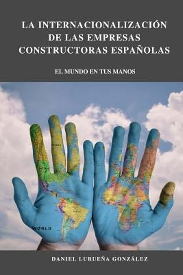 El Proceso De Internacionalizacion De Las Empresas Constr...