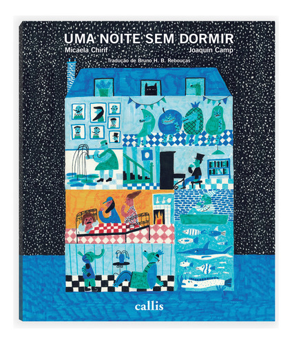 Uma Noite Sem Dormir, De Micaela Chirif. Editorial Callis, Tapa Mole, Edición 1 En Português, 2024