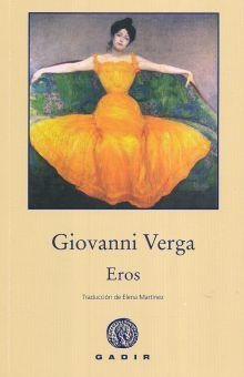 Eros, Giovanni Verga, Gadir 