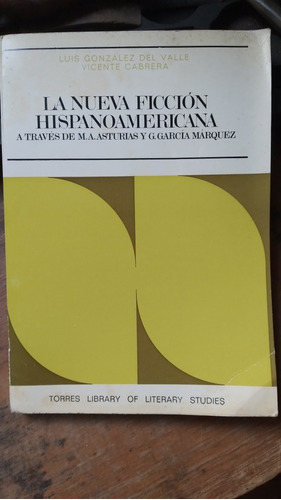  Nueva Ficción Hispanoamericana- Asturias Y García Márquez