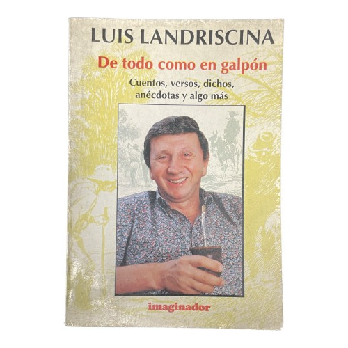 De Todo Como En Galpón - Luis Landriscina - Usado