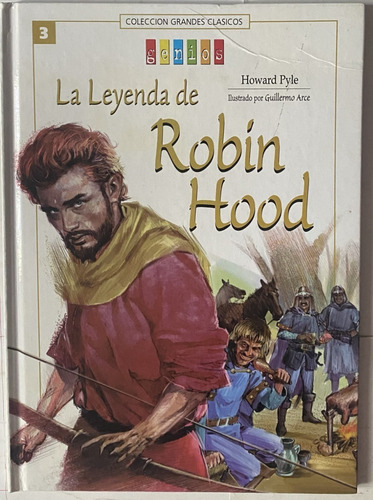 La Leyenda De Robin Hood, Ilustrador Guillermo Arce  / X7