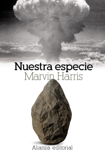 Nuestra Especie, Marvin Harris, Ed. Alianza