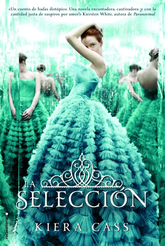 La selección, de Cass, Kiera. Serie La Selección, vol. 0.0. Roca Editorial, tapa blanda, edición 1.0 en español, 2013