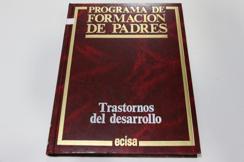 Programa De Formacion De Padres Transtornos Del Desarrollo